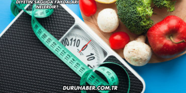 Diyetin Sağlığa Faydaları Nelerdir?