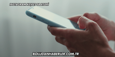 Instagram Keşfet Saatleri