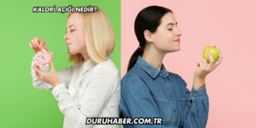 Kalori Açığı Nedir?