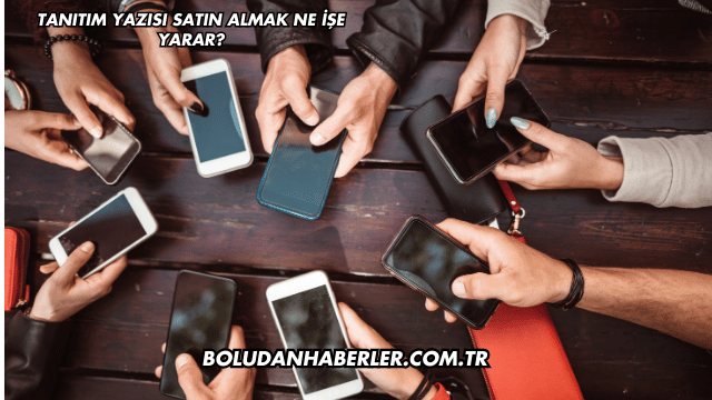 Tanıtım Yazısı Satın Almak Ne İşe Yarar?