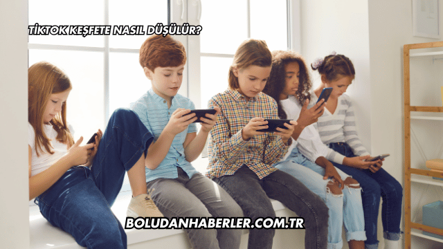 Tiktok Keşfete Nasıl Düşülür?