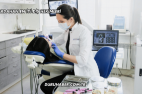 Ardahan En İyi Diş Hekimleri