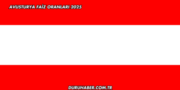 Avusturya Faiz Oranları 2025