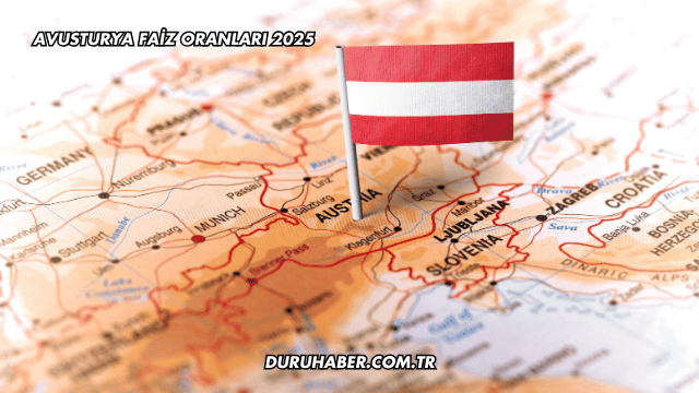 Avusturya Faiz Oranları 2025