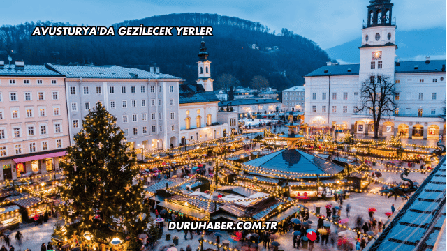 Avusturya'da Gezilecek Yerler