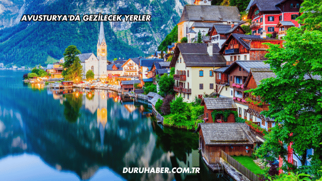 Avusturya'da Gezilecek Yerler