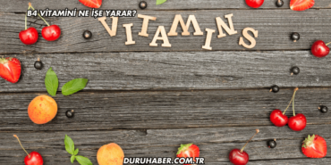 B4 Vitamini Ne İşe Yarar?