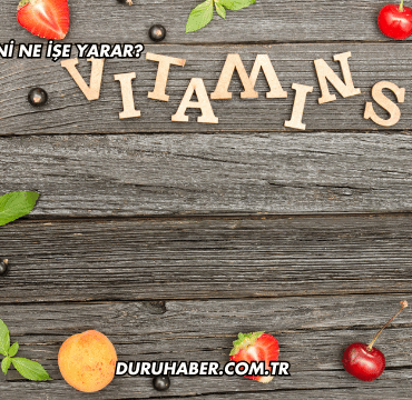 B4 Vitamini Ne İşe Yarar?