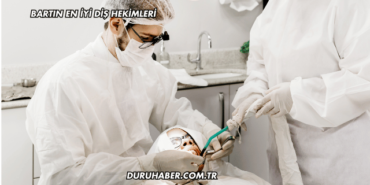Bartın En İyi Diş Hekimleri