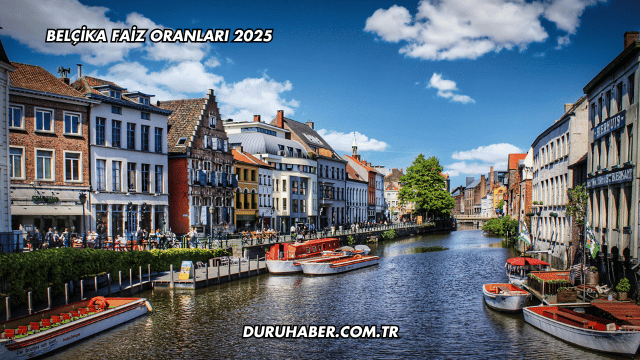 Belçika Faiz Oranları 2025