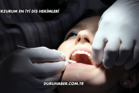 Erzurum En İyi Diş Hekimleri
