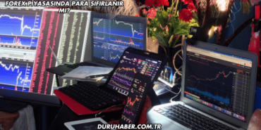 Forex Piyasasında Para Sıfırlanır mı?