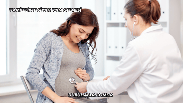 Hamilelikte Siyah Kan Gelmesi