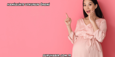 Hamilelikte Uykunun Önemi