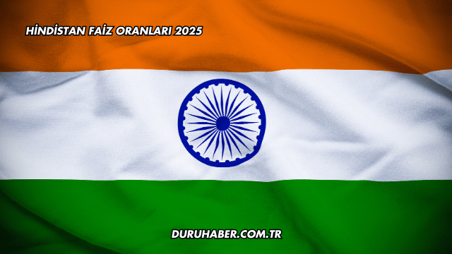 Hindistan Faiz Oranları 2025
