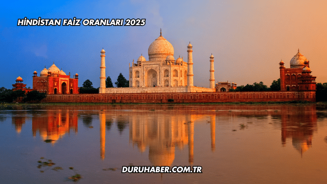 Hindistan Faiz Oranları 2025