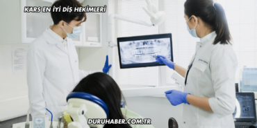 Kars En İyi Diş Hekimleri