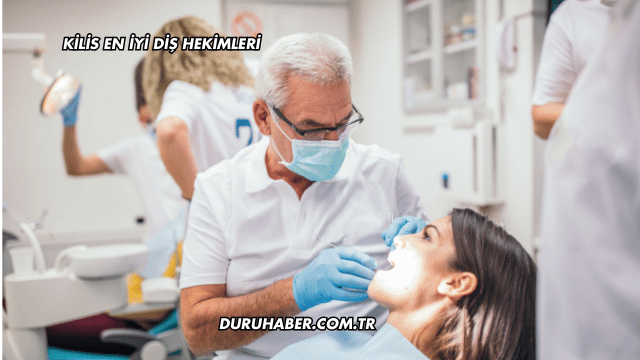 Kilis En İyi Diş Hekimleri