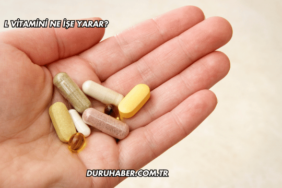 L Vitamini Ne İşe Yarar?