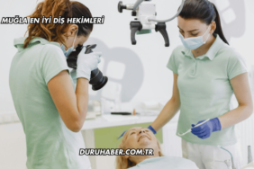 Muğla En İyi Diş Hekimleri