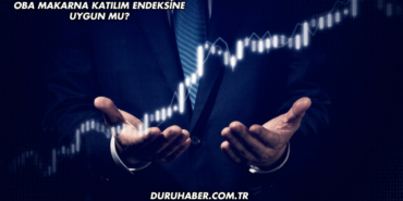 Oba Makarna Katılım Endeksine Uygun mu?