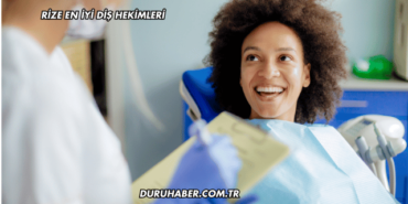 Rize En İyi Diş Hekimleri