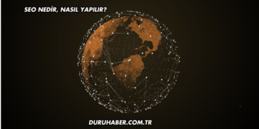 SEO Nedir, Nasıl Yapılır?
