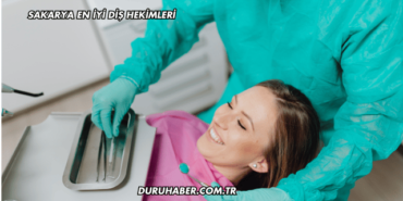 Sakarya En İyi Diş Hekimleri