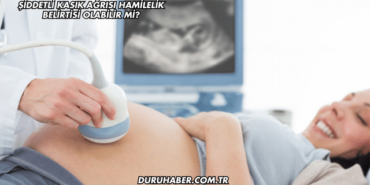 Şiddetli Kasık Ağrısı Hamilelik Belirtisi Olabilir mi?