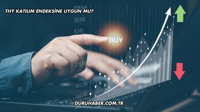 THY Katılım Endeksine Uygun mu?