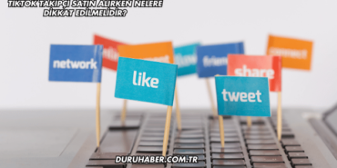 TikTok Takipçi Satın Alırken Nelere Dikkat Edilmelidir?