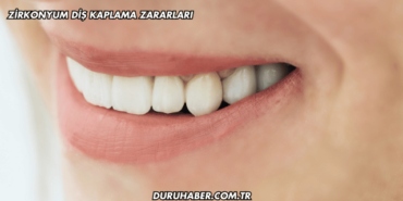 Zirkonyum Diş Kaplama Zararları