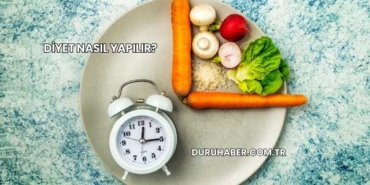 Diyet Nasıl Yapılır?