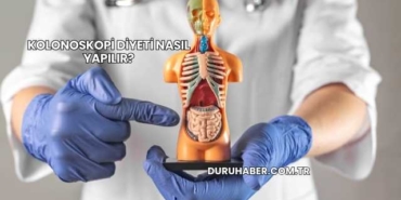 Kolonoskopi Diyeti Nasıl Yapılır?