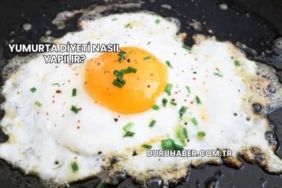 Yumurta Diyeti Nasıl Yapılır?