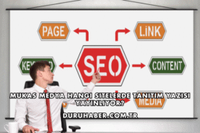 Mukas Medya Hangi Sitelerde Tanıtım Yazısı Yayınlıyor?