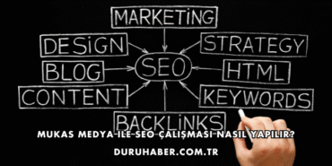 Mukas Medya ile SEO Çalışması Nasıl Yapılır?