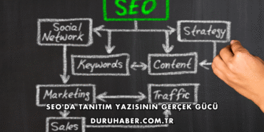 SEO'da Tanıtım Yazısının Gerçek Gücü