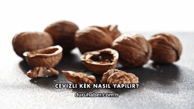 Cevizli Kek Nasıl Yapılır?
