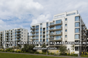 Yönetici Aidat Hesabını Açıklamak Zorunda mı?